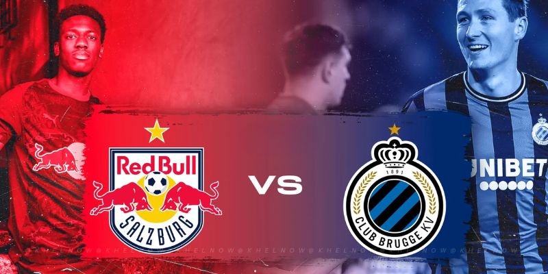 Nhận định Club Brugge vs Redbull Salzburg